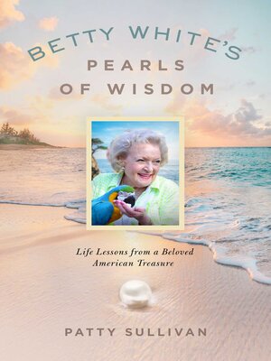 cover image of Betty White's Pearls of Wisdom